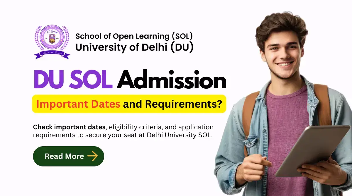 DU SOL Admission 2026: Complete Guide to Delhi University School of Open Learning